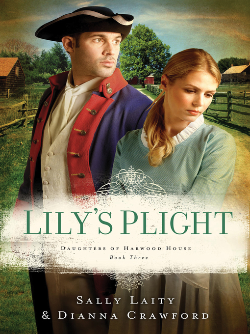 Title details for Lily's Plight by Dianna Crawford - Available